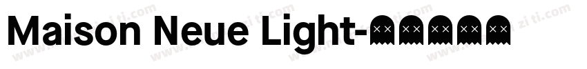 Maison Neue Light字体转换